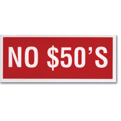 NACS Robbery Deterrence - No 50's (Back Adhesive Decals)