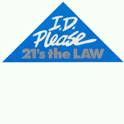 I.D. Please - 21's the Law (Front Adhesive Decals)